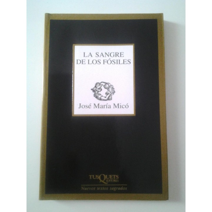 La sangre de los fósiles (Primera edición)